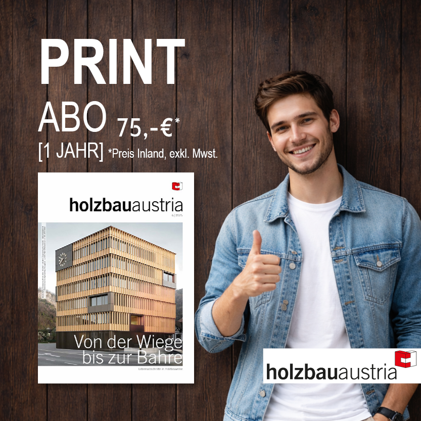 Holzbau Austria Print Abo Holzbau Austria Print Abo